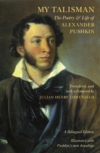 9780974872018: My Talisman: The Poetry & Life of Alexander Pushkin (English and Russian Edition)
