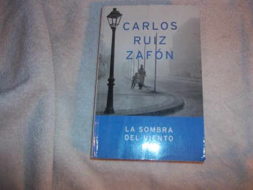 Beispielbild fr La Sombra Del Viento (Autores Espanoles E Iberoamericanos) (Spanish Edition) zum Verkauf von Front Cover Books