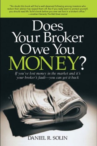 Stock image for Does Your Broker Owe You Money? for sale by ThriftBooks-Dallas