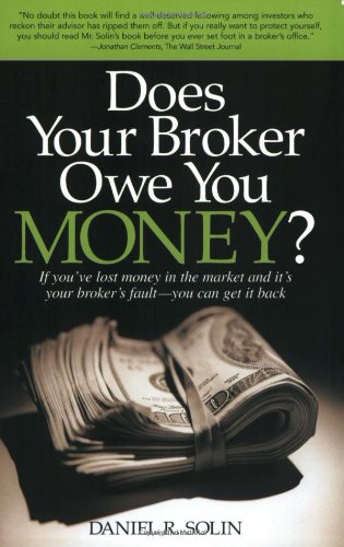 Beispielbild fr Does Your Broker Owe You Money? zum Verkauf von Better World Books