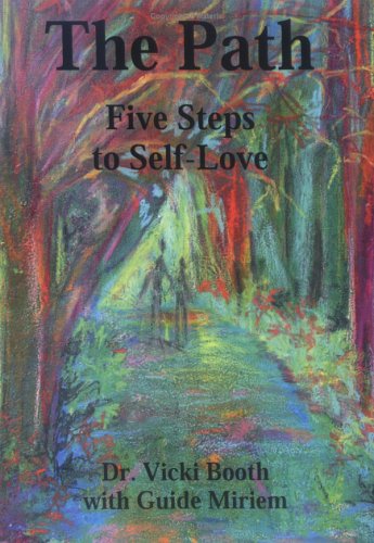9780974878508: The Path: Five Steps to Self-Love