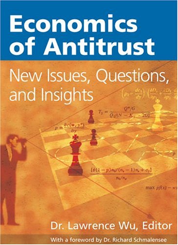 9780974878805: Economics of Antitrust: New Issues, Questions, and Insights