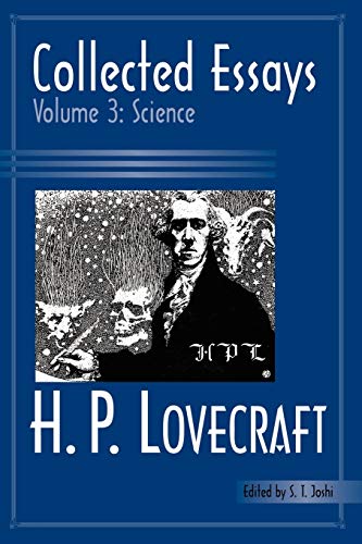 Stock image for Collected Essays of H. P. Lovecraft: Science for sale by Aladdin Books