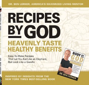 Beispielbild fr Recipes By God: Heavenly Taste, Healthy Benefits zum Verkauf von SecondSale