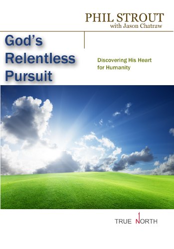 Beispielbild fr God's Relentless Pursuit : Discovering His Heart for Humanity zum Verkauf von Better World Books