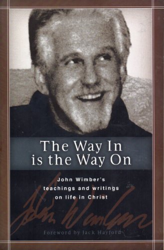 Imagen de archivo de The Way In is the Way On a la venta por Goodwill Books