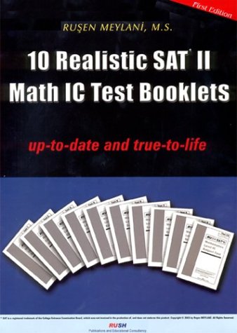 Beispielbild fr 10 Realistic SAT II Math IC Test Booklets Meylani, Rusen zum Verkauf von The Book Spot
