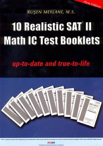 9780974886848: 10 Realistic SAT II Math IC Test Booklets