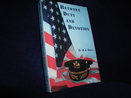 Between Duty and Devotion (9780974886923) by M.J. Brett