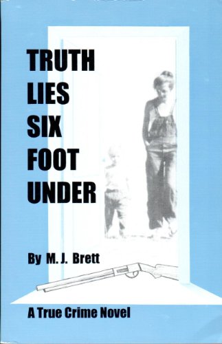 Stock image for Truth Lies Six Foot Under for sale by Jenson Books Inc
