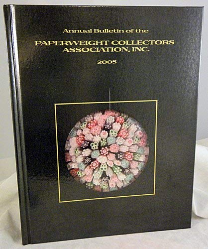 Stock image for Annual Bulletin of the Paperweight Collectors' Association for sale by ThriftBooks-Dallas