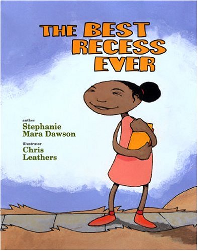 9780974899008: The Best Recess Ever
