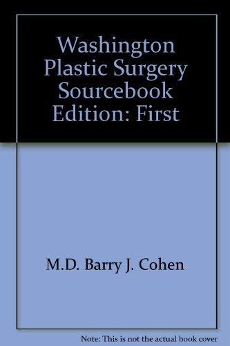 Beispielbild fr Washington Plastic Surgery Sourcebook zum Verkauf von Wonder Book