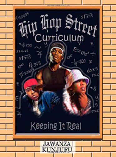 9780974900056: Hip Hop Street Curriculum: Keeping It Real