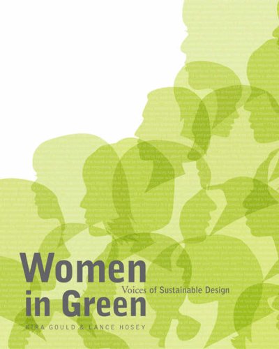 Imagen de archivo de Women in Green: Voices of Sustainable Design a la venta por Irish Booksellers