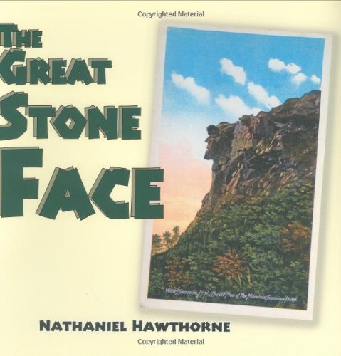Beispielbild fr The Great Stone Face zum Verkauf von Better World Books