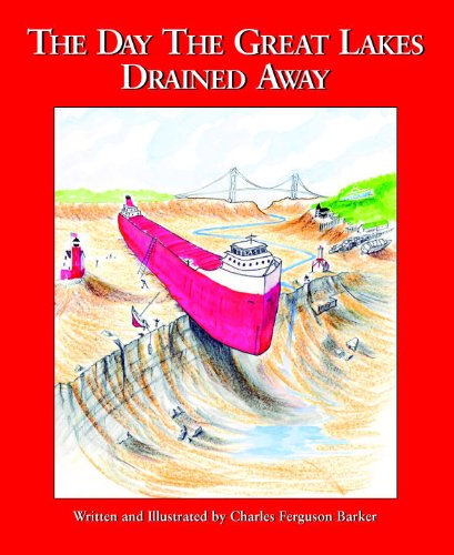 Stock image for The Day the Great Lakes Drained Away for sale by ThriftBooks-Dallas