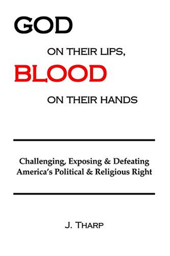 Stock image for God On Their Lips, Blood On Their Hands for sale by Half Price Books Inc.