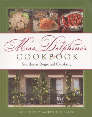 Stock image for Miss Delphine's Cookbook (Southern Regional Cooking) for sale by ThriftBooks-Atlanta