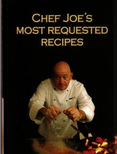 Beispielbild fr Chef Joe's Most Requested Recipes (Author Signed) zum Verkauf von Wonder Book