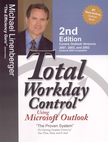 9780974930428: Total Workday Control Using Microsoft Outlook