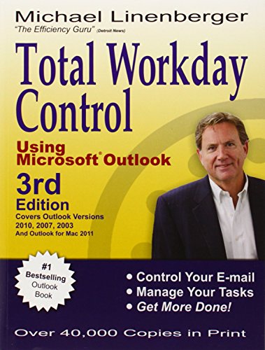 9780974930466: Total Workday Control Using Microsoft Outlook