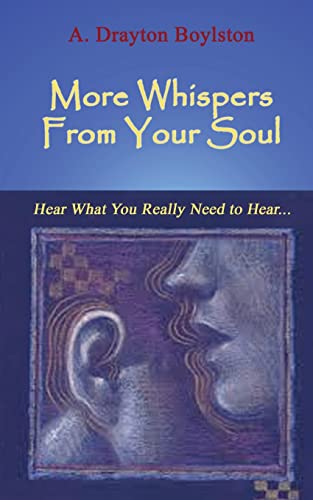 Imagen de archivo de More Whispers From Your Soul: Hear what you really need to hear. (Volume 2) a la venta por mountain