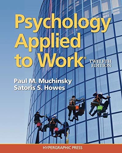 Stock image for Psychology Applied to Work? 12th Edition for sale by TextbookRush