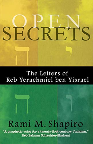 9780974935928: Open Secrets: The Letters of Reb Yerachmiel ben Yisrael
