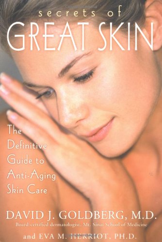 Beispielbild fr Secrets of Great Skin : The Definitive Guide to Anti-Aging Skin Care zum Verkauf von Better World Books