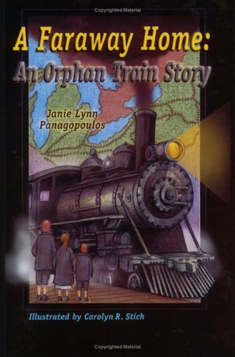 Stock image for A Faraway Home: An Orphan Train Story for sale by SecondSale