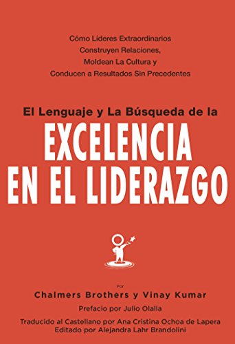 Stock image for El Lenguaje y La Busqueda de la Excelencia en el Liderazgo (Spanish Edition) for sale by Red's Corner LLC