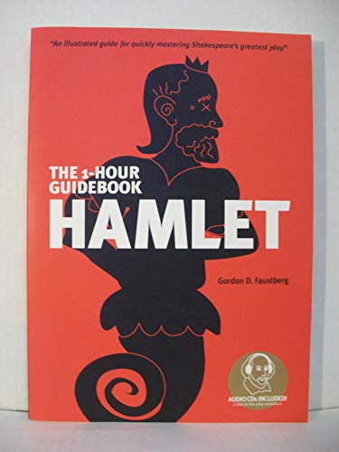 Imagen de archivo de Hamlet the 1-Hour Guidebook: An Illustrated Guidebook, Featuring the Play on CD a la venta por SecondSale