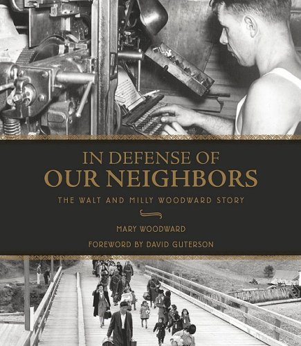 Beispielbild fr In Defense of Our Neighbors : The Walt and Milly Woodward Story zum Verkauf von Better World Books