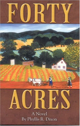 Stock image for Forty Acres : A Novel for sale by Better World Books
