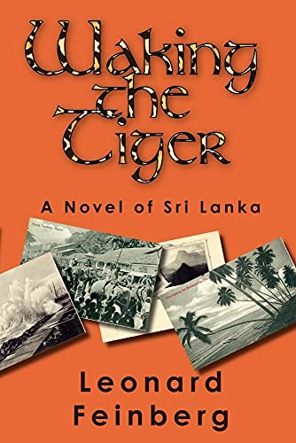 Stock image for Waking the Tiger: A Novel of Sri Lanka for sale by WorldofBooks