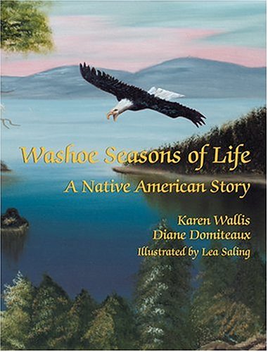 Beispielbild fr Washoe Seasons of Life: A Native American Story (Navaho and English Edition) zum Verkauf von SecondSale