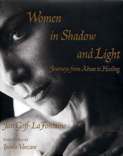 9780974961057: Women in Shadow and Light: Journeys from Abuse to Healing