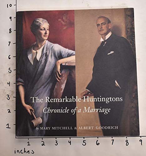 Stock image for The Remarkable Huntingtons, Archer and Anna: Chronicle of a Marriage for sale by SecondSale