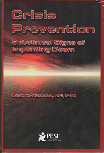 9780974971148: Title: Crisis Prevention Subclinical Signs of Impending D