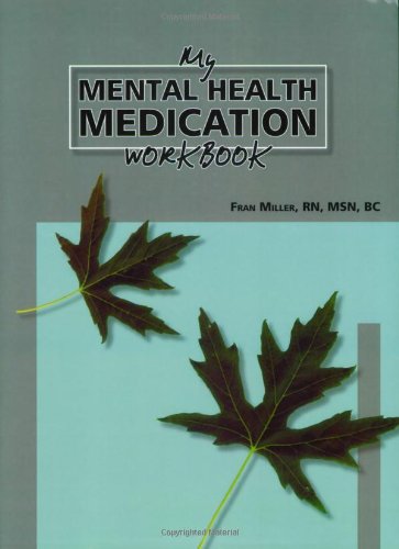 Beispielbild fr My Mental Health Medication Workbook zum Verkauf von Front Cover Books