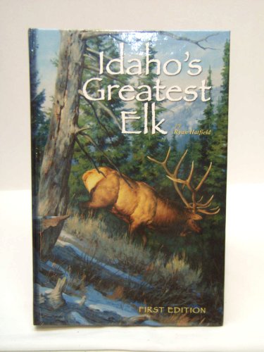 Beispielbild fr Idaho's Greatest Elk zum Verkauf von HPB-Emerald