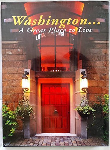 Beispielbild fr Washington. A Great Place to Live (The magnificent scenery, outdoor lifestyles and unique homes of by Jackson Quast (2003) Hardcover zum Verkauf von Wonder Book