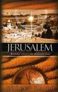 Beispielbild fr Jerusalem : Rushing Toward the Midnight Hour zum Verkauf von Better World Books