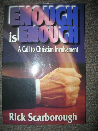 Beispielbild fr Enough is Enough: A Call to Christian Involvement zum Verkauf von More Than Words