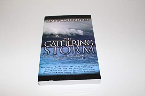 Beispielbild fr The Gathering Storm: Understanding Prophecy in Critical Times zum Verkauf von Wonder Book