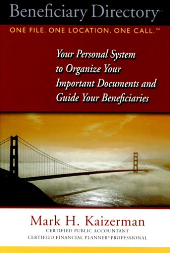 Imagen de archivo de Beneficiary Directory: Your Personal System to Organize Your Important Documents and Guide Your Beneficiaries a la venta por ThriftBooks-Atlanta