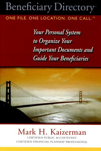 Stock image for Beneficiary Directory: Your Personal System to Organize Your Important Documents and Guide Your Beneficiaries for sale by ThriftBooks-Atlanta