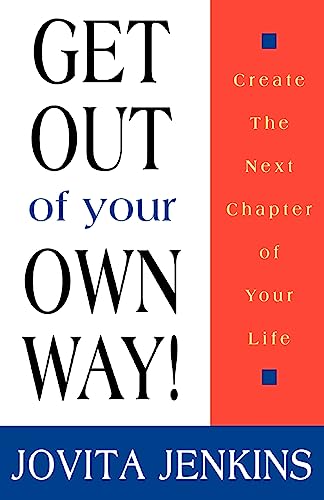 Immagine dell'editore per Get Out Of Your Own Way venduto da ThriftBooks-Atlanta