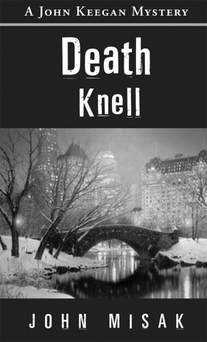 Stock image for Death Knell: A John Keegan Mystery for sale by The Sly Fox